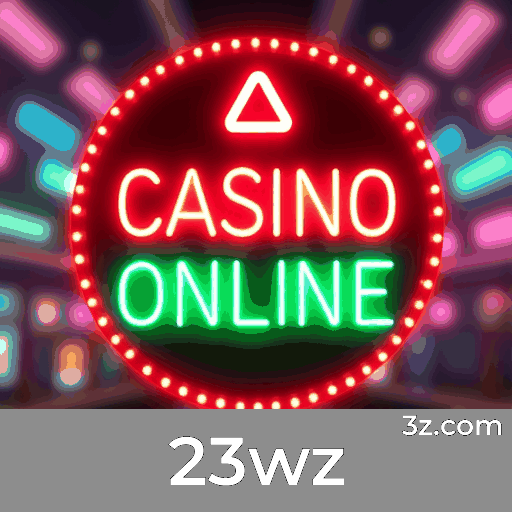 23wz: Cassino Online Premiado e Pagamentos Rápidos